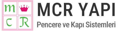 MCR YAPI - Alüminyum ve PVC Pencere, Kapı Sistemleri